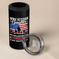 WWII Veteran Daughter Most People Never Meet Their Heroes I Was Raised By Mine 4 in 1 Can Cooler Tumbler American Flag - Wonder Print Shop