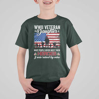 WWII Veteran Daughter Most People Never Meet Their Heroes I Was Raised By Mine T Shirt For Kid American Flag - Wonder Print Shop
