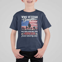 WWII Veteran Daughter Most People Never Meet Their Heroes I Was Raised By Mine T Shirt For Kid American Flag - Wonder Print Shop