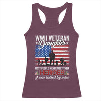 WWII Veteran Daughter Most People Never Meet Their Heroes I Was Raised By Mine Racerback Tank Top American Flag - Wonder Print Shop