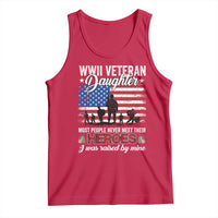 WWII Veteran Daughter Most People Never Meet Their Heroes I Was Raised By Mine Tank Top American Flag - Wonder Print Shop