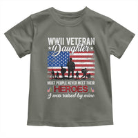 WWII Veteran Daughter Most People Never Meet Their Heroes I Was Raised By Mine Toddler T Shirt American Flag - Wonder Print Shop