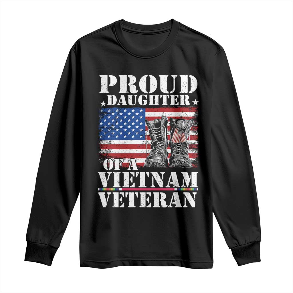 Proud Daughter Of A Vietnam Veteran Long Sleeve Shirt American Flag Army Boots