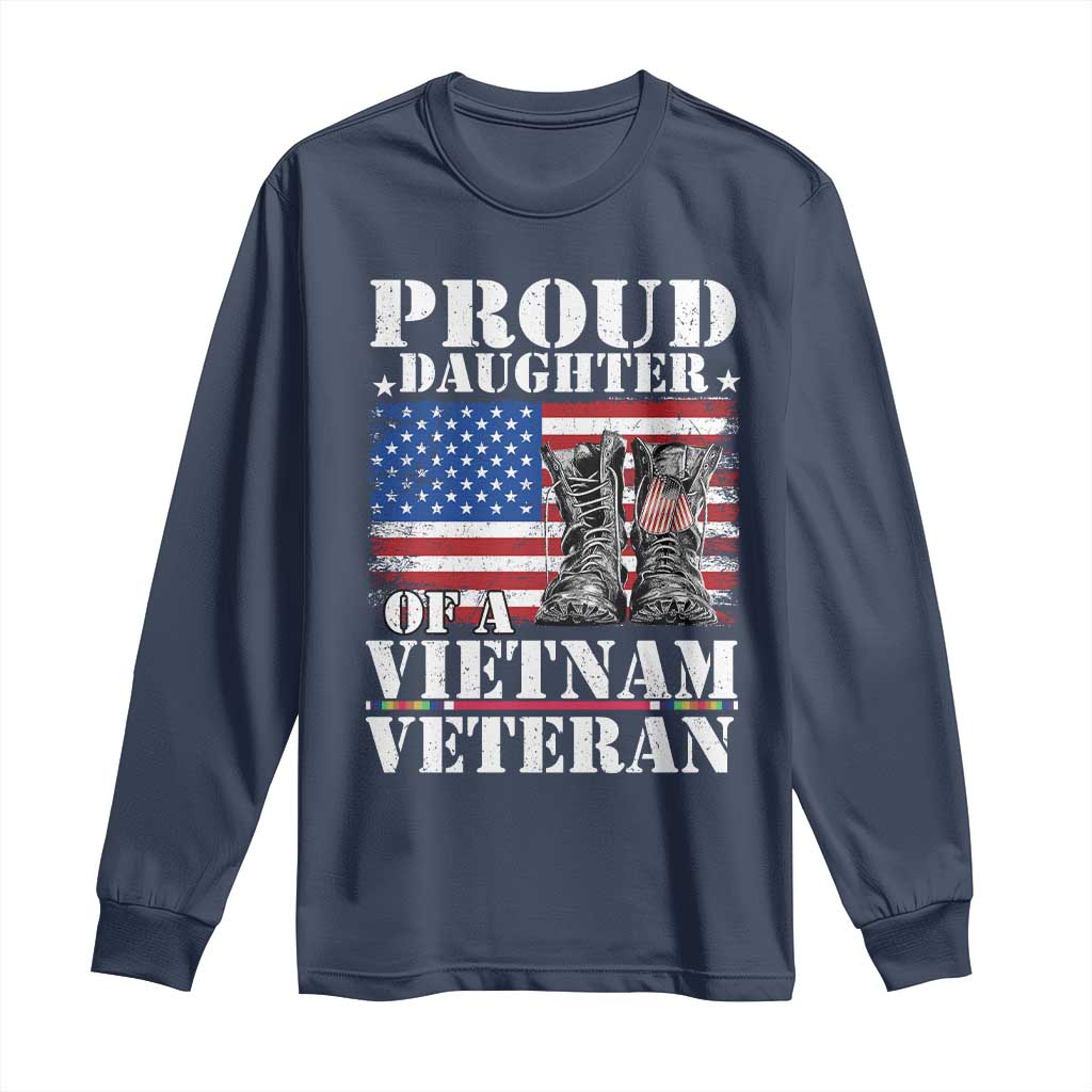 Proud Daughter Of A Vietnam Veteran Long Sleeve Shirt American Flag Army Boots
