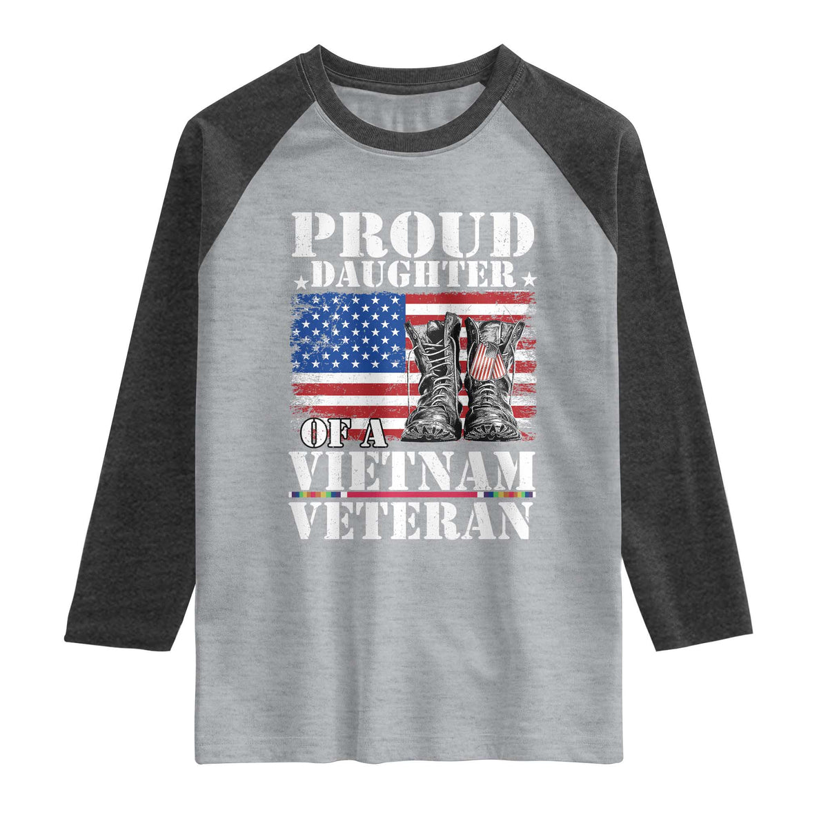 Proud Daughter Of A Vietnam Veteran Raglan Shirt American Flag Army Boots