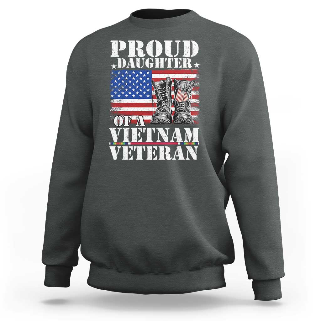 Proud Daughter Of A Vietnam Veteran Sweatshirt American Flag Army Boots