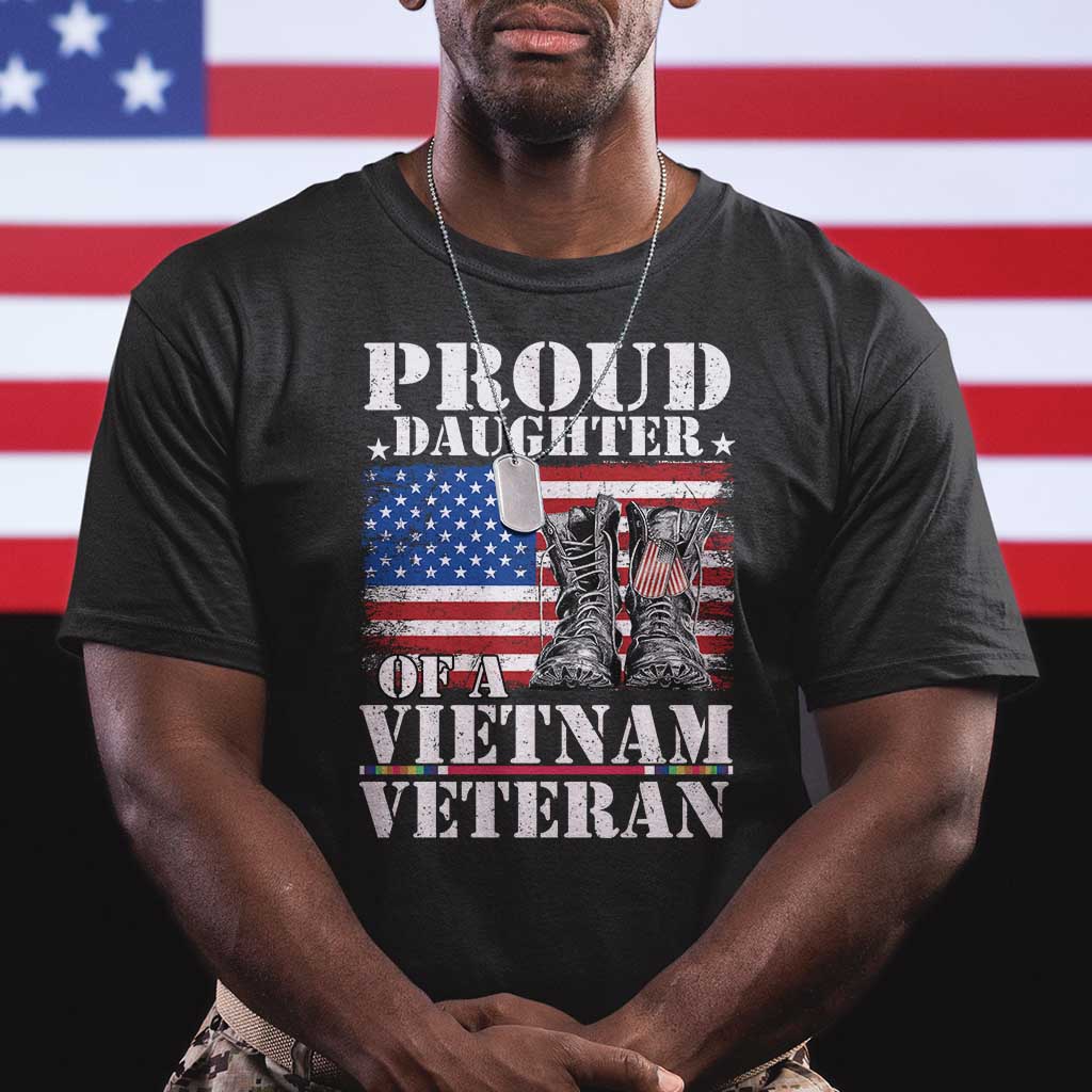 Proud Daughter Of A Vietnam Veteran T Shirt American Flag Army Boots