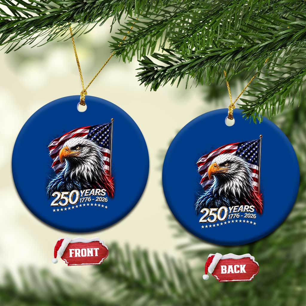 250 Years USA 250th Anniversary Ceramic Ornament Patriotic Eagle 4th of July