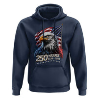 250 Years USA 250th Anniversary Hoodie Patriotic Eagle 4th of July