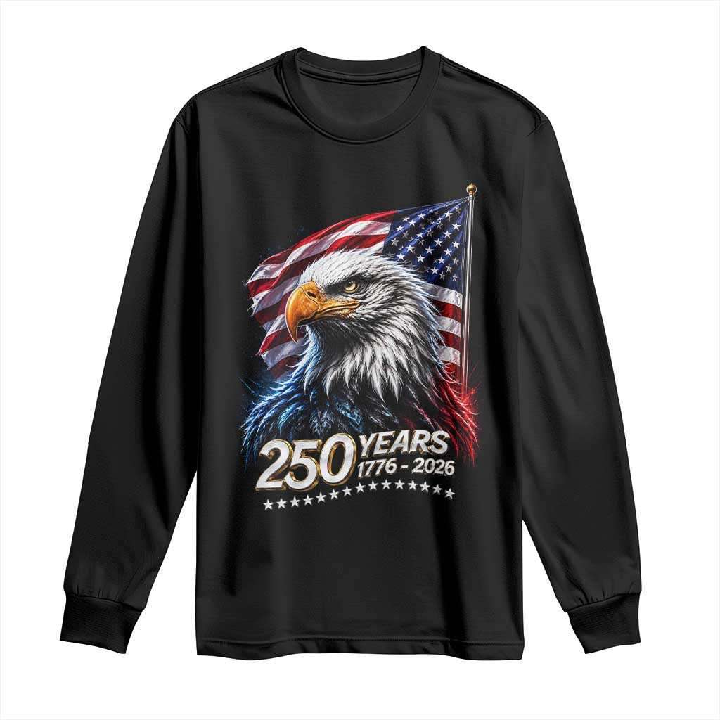 250 Years USA 250th Anniversary Long Sleeve Shirt Patriotic Eagle 4th of July
