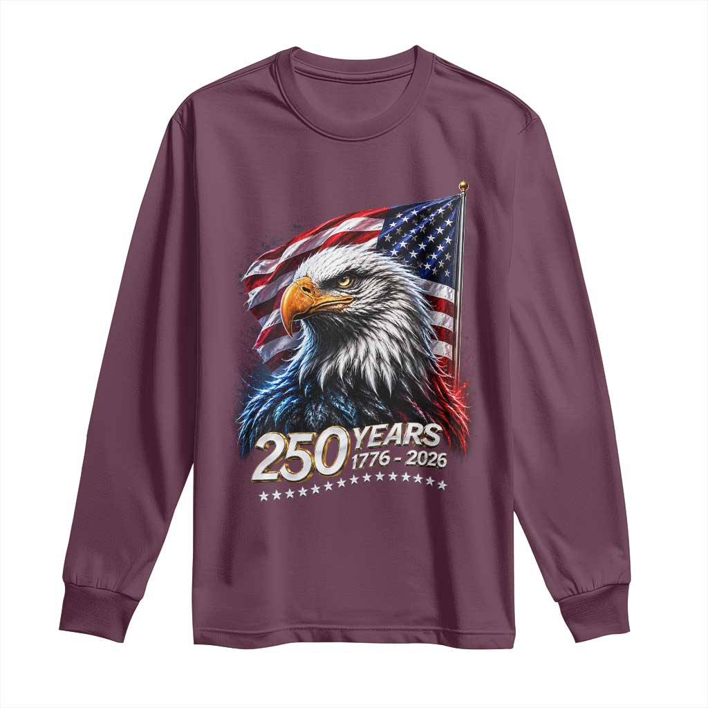 250 Years USA 250th Anniversary Long Sleeve Shirt Patriotic Eagle 4th of July