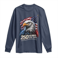 250 Years USA 250th Anniversary Long Sleeve Shirt Patriotic Eagle 4th of July