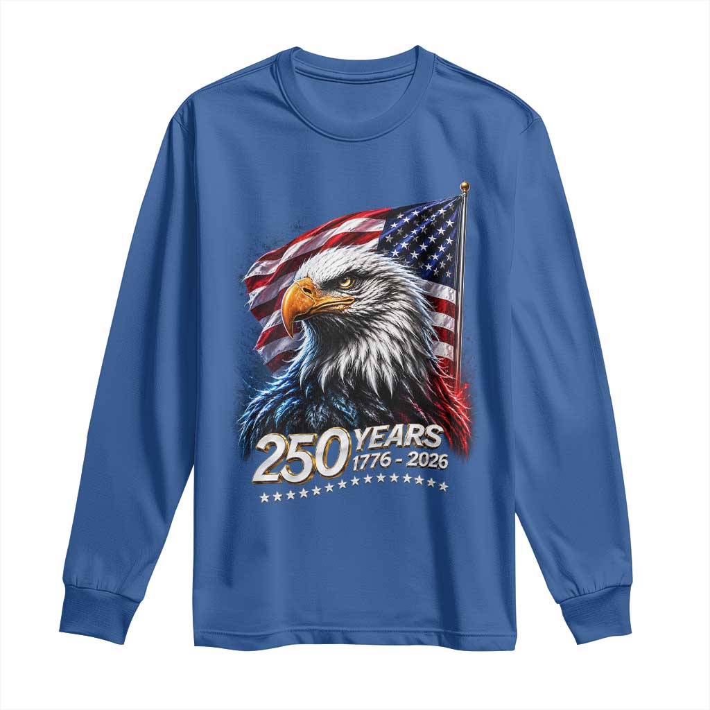 250 Years USA 250th Anniversary Long Sleeve Shirt Patriotic Eagle 4th of July