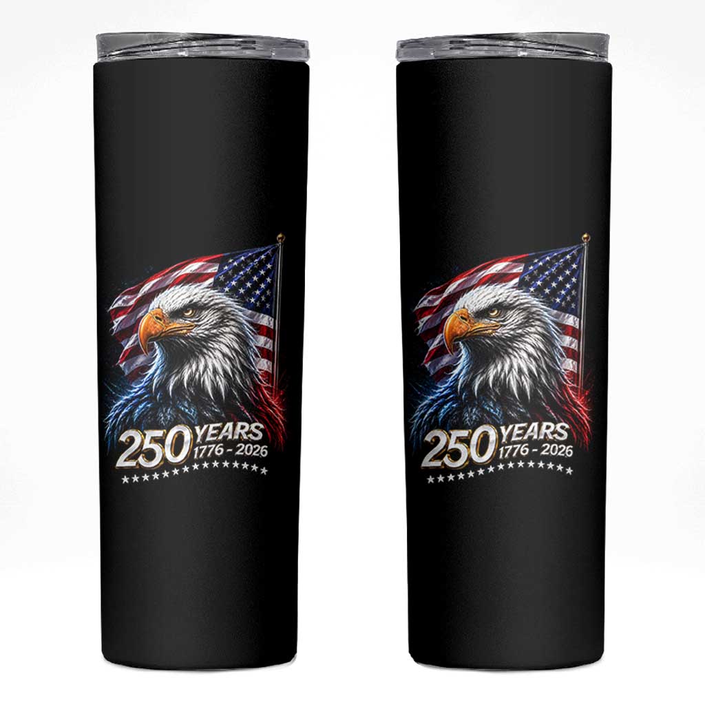 250 Years USA 250th Anniversary Skinny Tumbler Patriotic Eagle 4th of July