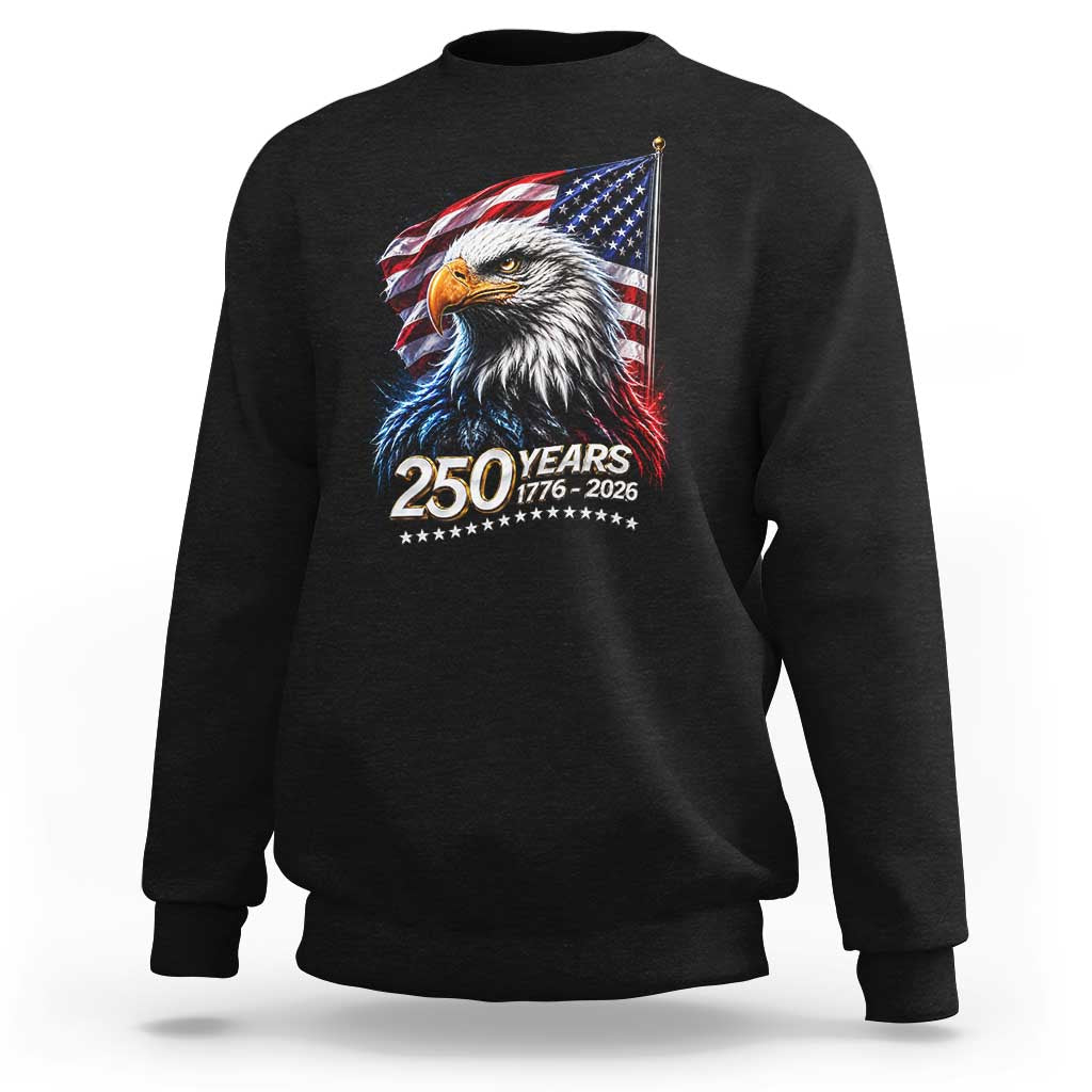 250 Years USA 250th Anniversary Sweatshirt Patriotic Eagle 4th of July