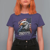 250 Years USA 250th Anniversary T Shirt For Women Patriotic Eagle 4th of July