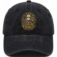 All Plants Are Edible Some Only Once Washed Cotton Baseball Cap Funny Botany Gardeners