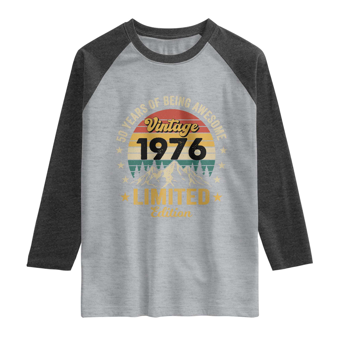 50th Birthday Raglan Shirt Vintage 1976 Limited Edition Retro 50 Years Of Being Awesome Mountain