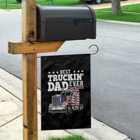 Best Truckin Dad Ever Garden Flag Funny Rig Trucker Fathers Day