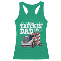 Best Truckin Dad Ever Racerback Tank Top Funny Rig Trucker Fathers Day