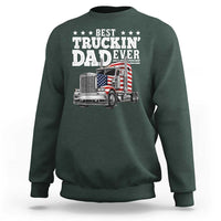 Best Truckin Dad Ever Sweatshirt Funny Rig Trucker Fathers Day