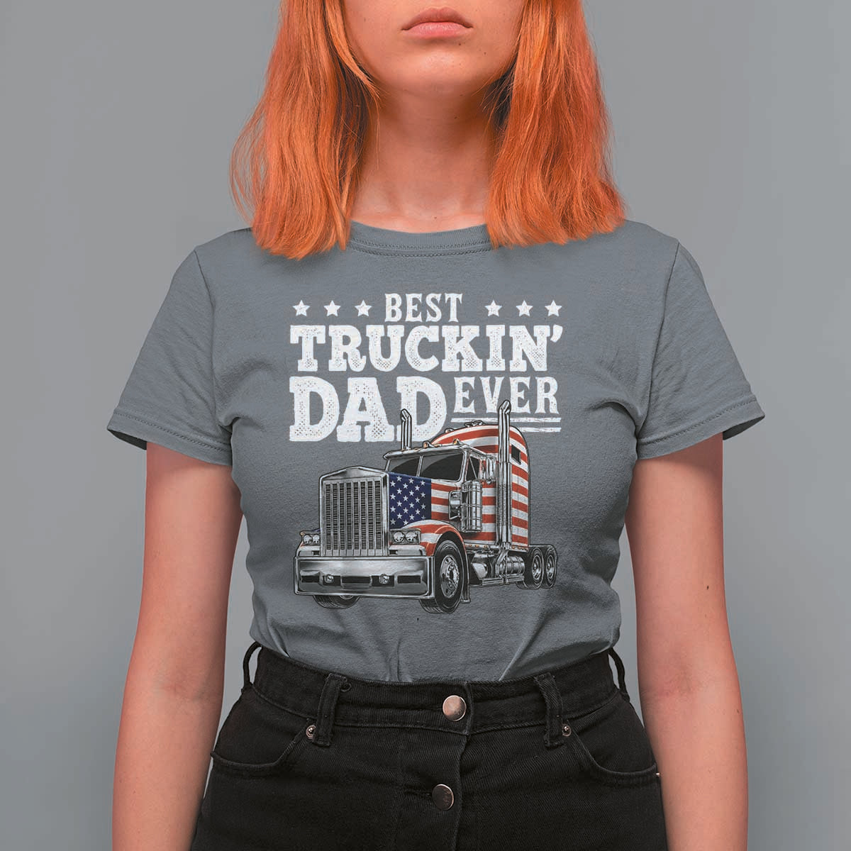 Best Truckin Dad Ever T Shirt For Women Funny Rig Trucker Fathers Day