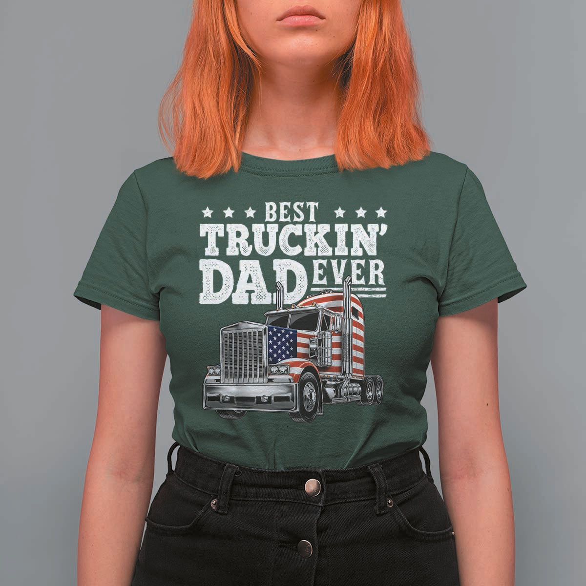 Best Truckin Dad Ever T Shirt For Women Funny Rig Trucker Fathers Day