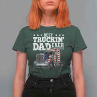 Best Truckin Dad Ever T Shirt For Women Funny Rig Trucker Fathers Day