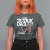 Best Truckin Dad Ever T Shirt For Women Funny Rig Trucker Fathers Day