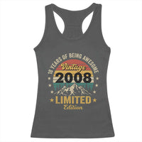 18th Birthday Racerback Tank Top Vintage 2008 Limited Edition Retro 18 Years Of Being Awesome Mountain