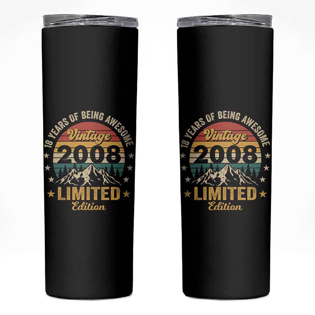18th Birthday Skinny Tumbler Vintage 2008 Limited Edition Retro 18 Years Of Being Awesome Mountain
