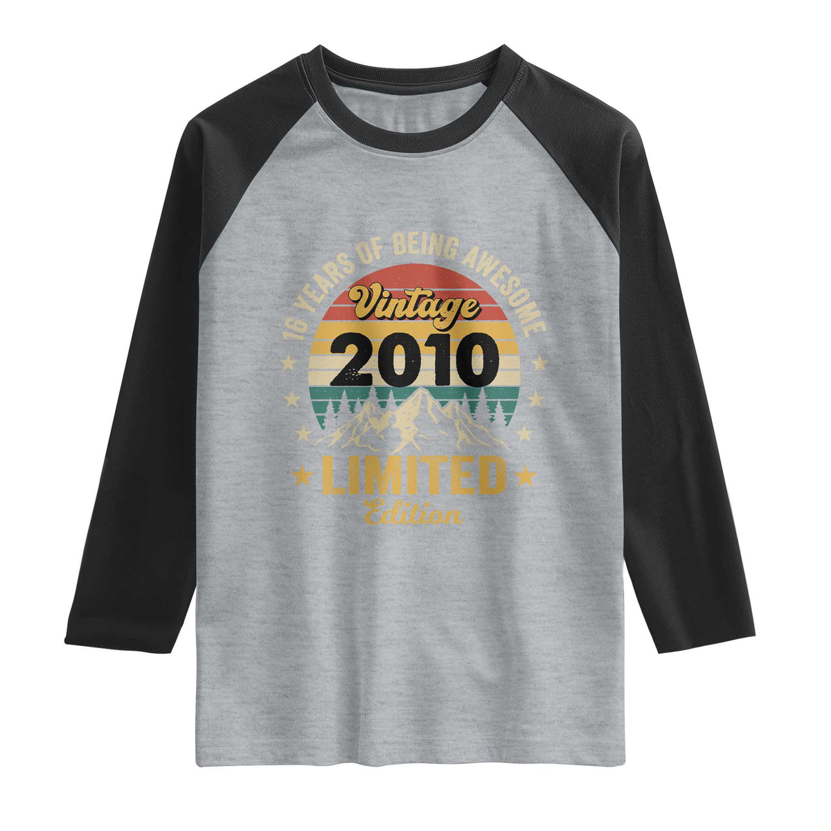 16th Birthday Raglan Shirt Vintage 2010 Limited Edition Retro 16 Years Of Being Awesome Mountain