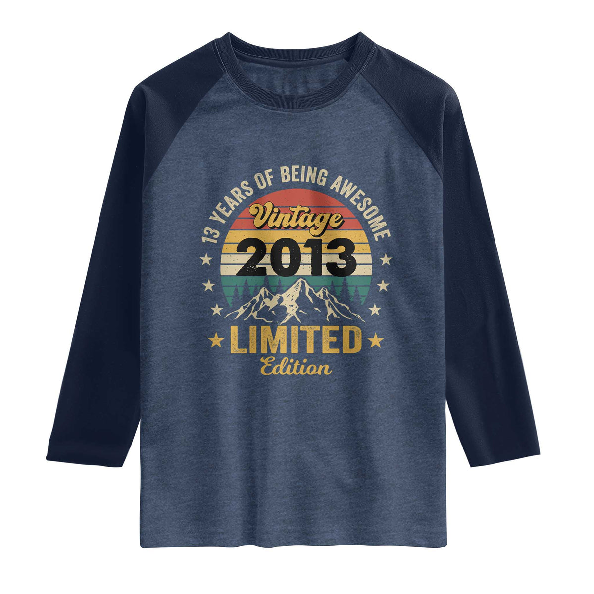 13th Birthday Raglan Shirt Vintage 2013 Limited Edition Retro 13 Years Of Being Awesome Mountain