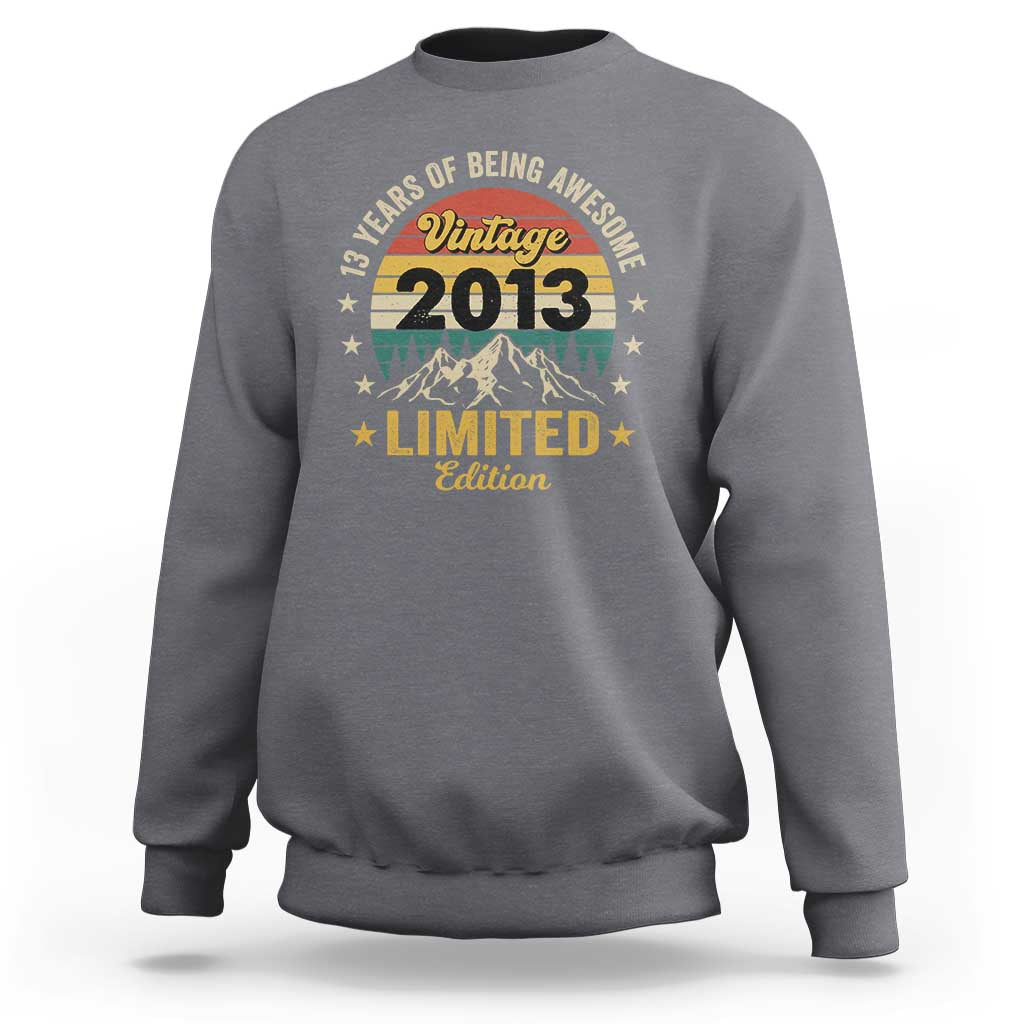 13th Birthday Sweatshirt Vintage 2013 Limited Edition Retro 13 Years Of Being Awesome Mountain