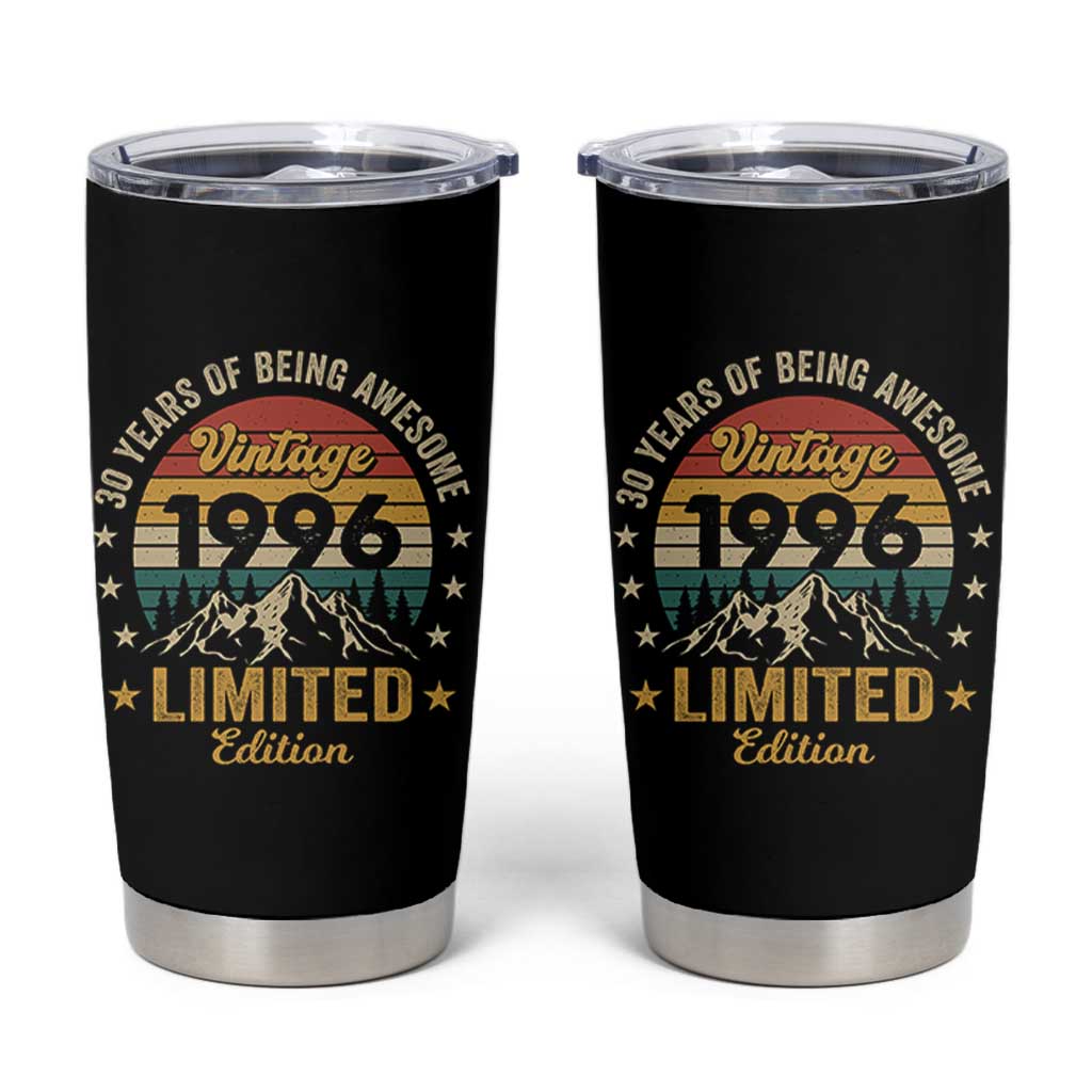30th Birthday Tumbler Cup Vintage 1996 Limited Edition Retro 30 Years Of Being Awesome Mountain