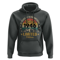 80th Birthday Hoodie Vintage 1946 Limited Edition Retro 80 Years Of Being Awesome Mountain
