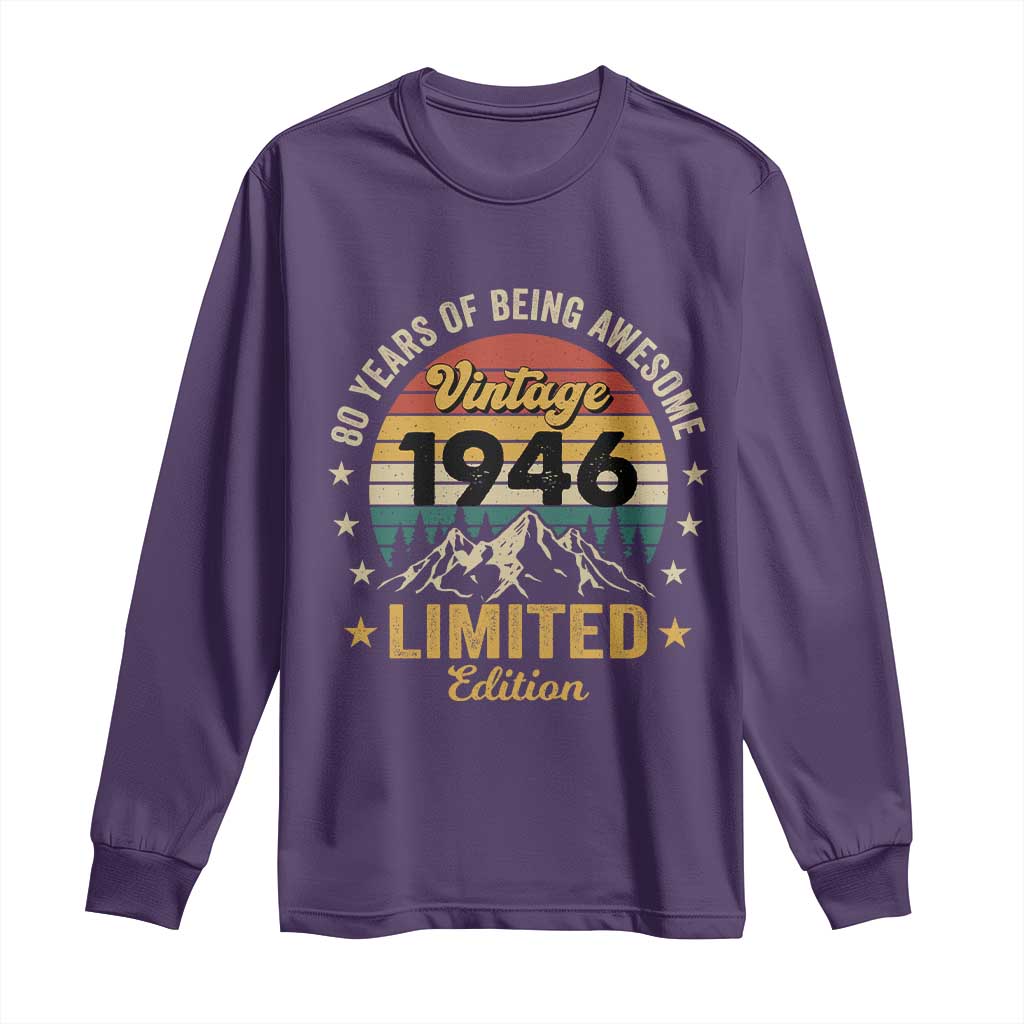 80th Birthday Long Sleeve Shirt Vintage 1946 Limited Edition Retro 80 Years Of Being Awesome Mountain