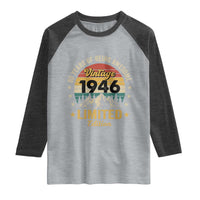80th Birthday Raglan Shirt Vintage 1946 Limited Edition Retro 80 Years Of Being Awesome Mountain