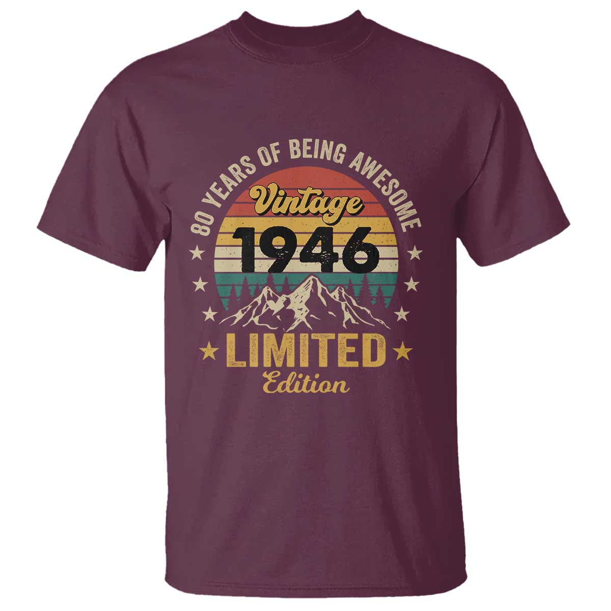 80th Birthday T Shirt Vintage 1946 Limited Edition Retro 80 Years Of Being Awesome Mountain