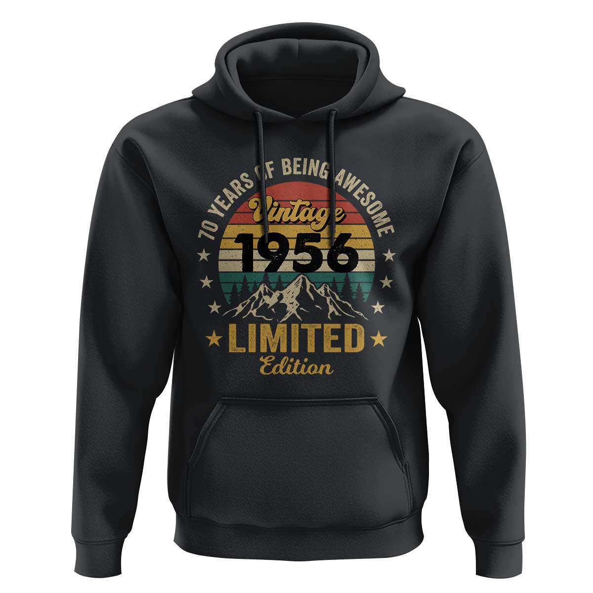 70th Birthday Hoodie Vintage 1956 Limited Edition Retro 70 Years Of Being Awesome Mountain