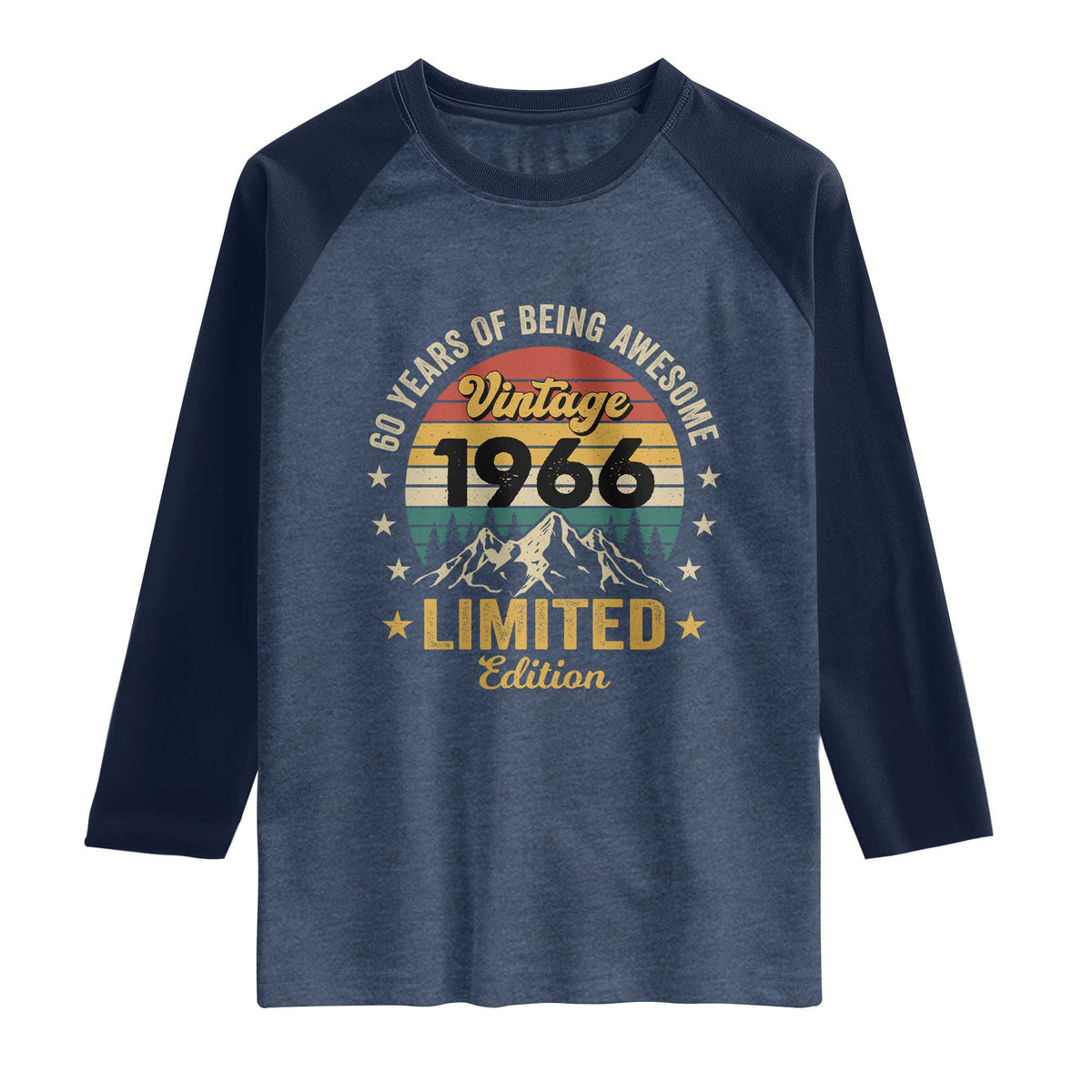 60th Birthday Raglan Shirt Vintage 1966 Limited Edition Retro 60 Years Of Being Awesome Mountain