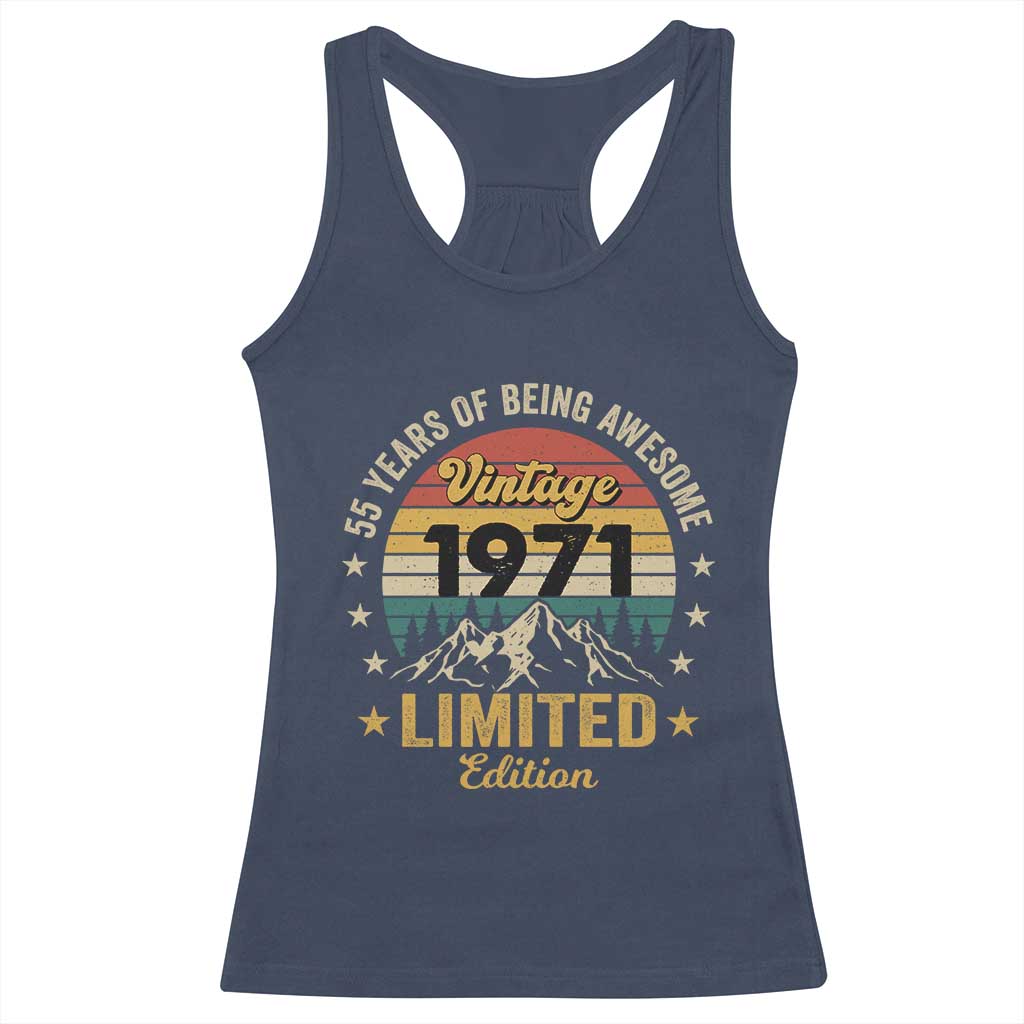 55th Birthday Racerback Tank Top Vintage 1971 Limited Edition Retro 55 Years Of Being Awesome Mountain