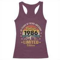 40th Birthday Racerback Tank Top Vintage 1986 Limited Edition Retro 40 Years Of Being Awesome Mountain
