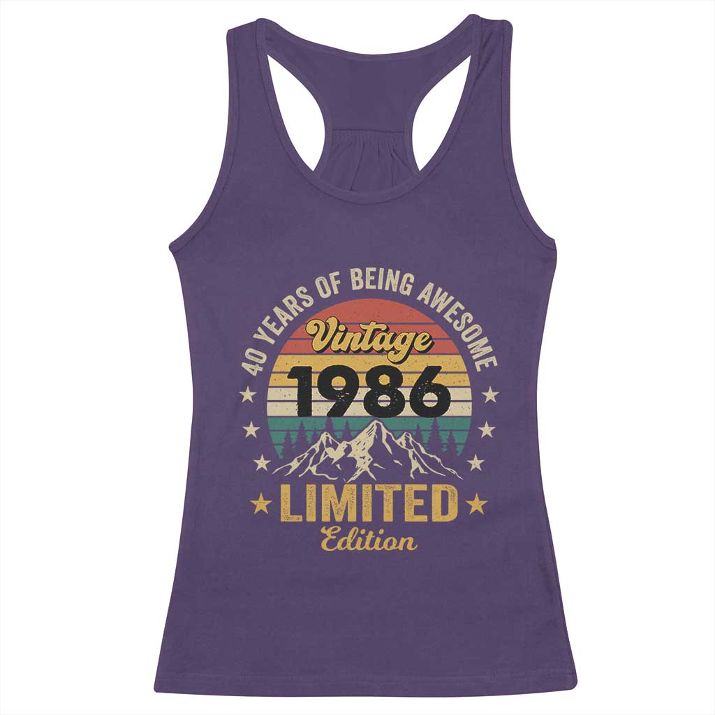 40th Birthday Racerback Tank Top Vintage 1986 Limited Edition Retro 40 Years Of Being Awesome Mountain