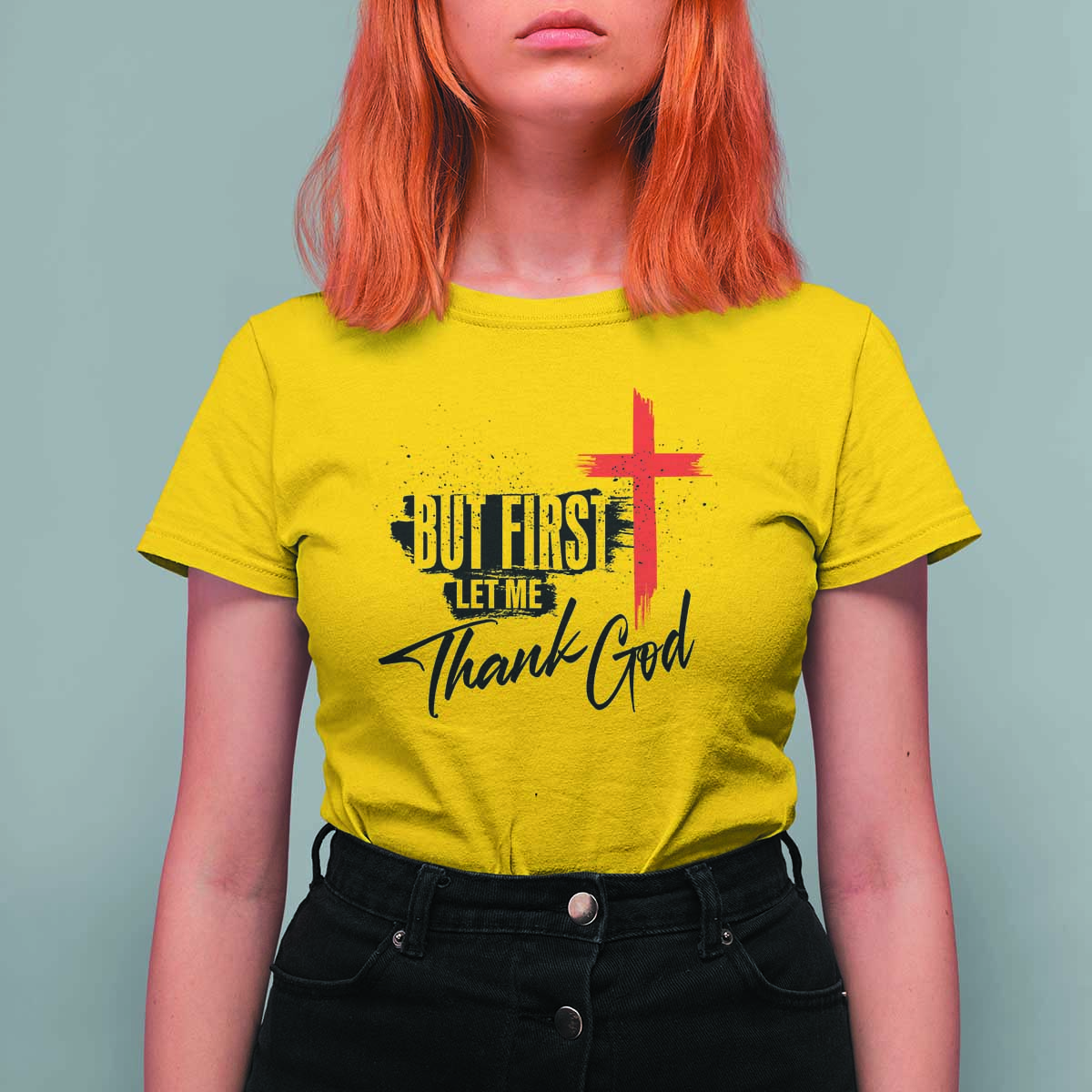 Christian Faith T Shirt For Women But First Let Me Thank God - Wonder Print Shop