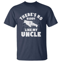 Funny Uncle T Shirt There's No Buddy Like My Uncle Family Matching - Wonder Print Shop