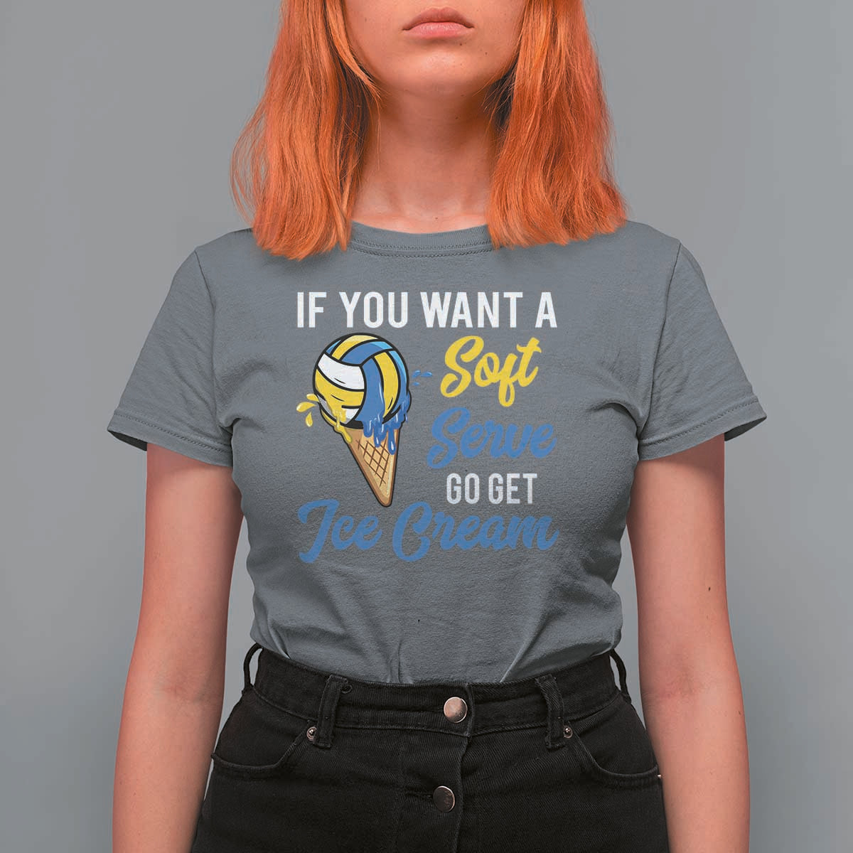 Funny Volleyball T Shirt For Women If You Want A Soft Serve Go Get Ice Cream - Wonder Print Shop