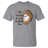 Funny Baseball Fan T Shirt I'll Always Be Your Biggest Fan Parents - Wonder Print Shop