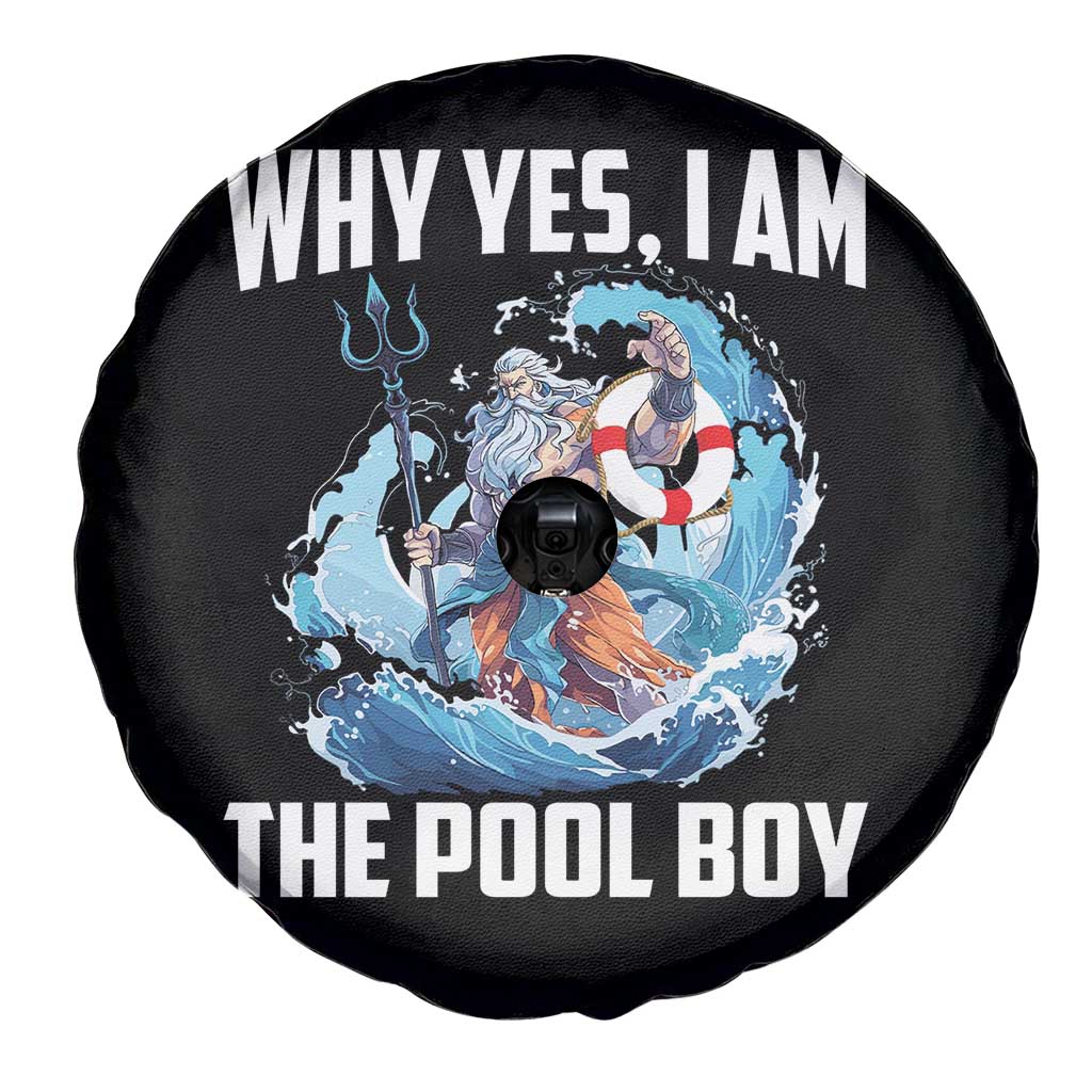 Funny Why Yes I Am The Pool Boy Spare Tire Cover Swimming Swimmer Cool Poseidon Water - Wonder Print Shop