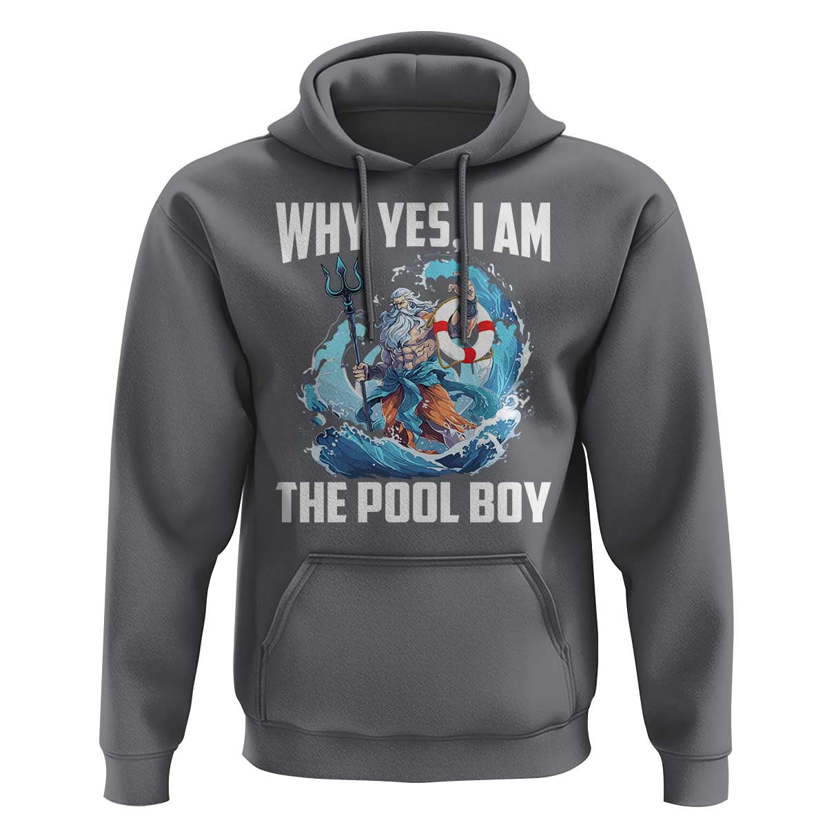 Funny Why Yes I Am The Pool Boy Hoodie Swimming Swimmer Cool Poseidon Water - Wonder Print Shop